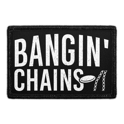 Bangin' Chains  3"x2" Removable Patch