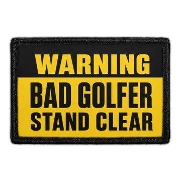 Warning Bad Golfer 3" x 2" Removable Velcro Patch
